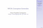 SFCR: Conceptos Generales - Oscar Perpiñán · Sistemas Fotovoltaicos de Conexión a Red Deﬁnición Mecanismos de Retribución SFCR en suelo y en ediﬁcación Condiciones técnicas