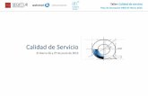 Calidad de Servicio - segittur.es€¦ · Taller: Calidad de servicio Plan de formación PAE/ El Hierro 2012 Módulo 1.- Introducción 1.1.- Evolución y situación actual del concepto