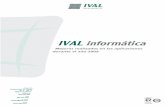 IVAL informática · Mejoras realizadas en las aplicaciones durante el año 2009 – IVAL informática Además, si la liquidación o autoliquidación de origen generó en su momento