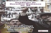 Cuaderno de Derechos Humanos no. 26 · tran que en Colombia el respeto y las garantías para la libertad sindical siguen siendo una deuda histórica del Estado, máxime si se tiene