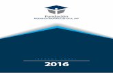 INFORME ANUAL 2016 - frmo.orgfrmo.org/assets/informe-anual-2016-fundacion-rmo-ok.pdf · De 316 becados que se tenían en el año 2015 renovaron 237 el 75 % 4 puntos más que el año