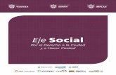 Eje social - Tijuanaimplan.tijuana.gob.mx/pdf/ejesocial.pdf · el desarrollo urbano sustentable y la funcionalidad de la vía pública, en observancia a las disposiciones relativas