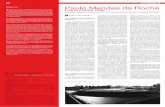 ENTREVISTA Editorial Paulo Mendes da Rocha€¦ · 02 Editorial de Palimpsesto y recogen la clasificación de la obra de Pau- lo Mendes da Rocha que aparece en la extensa entrevista