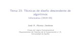 Tema 23: Técnicas de diseño descendente de algoritmos ...jalonso/cursos/i1m-19/temas/tema-23.pdf · Tema 23: Técnicas de diseño descendente de algoritmos Informática(2019–20)