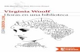 La compilación de una colección de ensayos de Virginia ... · La compilación de una colección de ensayos de Virginia Woolf inéditos hasta la fecha en castellano es un acontecimiento