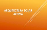 ARQUITECTURA SOLAR ACTIVAaducarte.weebly.com/uploads/5/1/2/7/5127290/arquitectura_solar_ac… · La mayoría de los colectores solares térmicos suelen situarse sobre soportes fijos,
