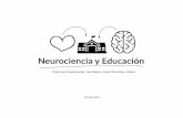 Neurociencia y Educación - rmm.cl · Neurociencia y Educación Profesor Juan Carvajal Fernández - Aula Pitágoras - Escuela Villa Las Peñas - Mulchén Octubre 2016.