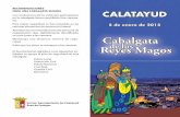 Dip Reyes 2015 - Calatayud€¦ · 18,55 horas, llegada de Sus Majestades los Reyes Magos a la estación de Renfe, donde serán recibi-dos por las autoridades locales y por todos