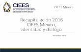 Recapitulación 2016 CIEES México, Identidad y diálogocieesinternacional.org/wp-content/uploads/2017/06/Recapitulacion-2… · Congreso 2015 y Misión III Congreso - Monterrey,