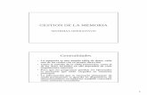 GESTION DE LA MEMORIAvirtual.usalesiana.edu.bo/web/conte/archivos/1391.pdf · Administración Básica de la Memoria en sistemas monoprogramas Particiones • Dividimos la memoria