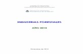INDUSTRIAS FORESTALES - magyp.gob.ar€¦ · demanda de las industrias forestales encuestadas. Creemos que los resultados constituyen una herramienta de gran utilidad, tanto para