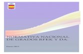 NORMATIVA NACIONAL GRADOS - BUENA€¦ · sextuplicado, en la Real Federación Española de Karate, acompañado del currículum deportivo, dos meses antes de la fecha de celebración