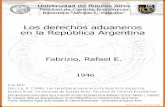 Los derechos aduaneros en la República Argentinabibliotecadigital.econ.uba.ar/download/tesis/1501-0387_FabrizioRE.pdf · c~l y Elementos de Derecho Administ:ra'tivo", son repartic1o
