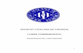 SOCIETAT CATALANA DE CIRURGIA LLIBRE COMMEMORATIU 08_09_norm_.pdf · Resecció total del cap pancreàtic amb duodenectomia segmentària en pacients amb tumor papil·lar mucinós intraductal