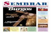 SEMBRAR - Archidiócesis de Burgos...ser catequesis y anuncio visual del núcleo de nuestra fe cristiana. Y ese es, quizás, el reto que tenemos entre manos. La nueva evangeliza- ción