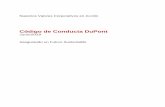 Código de Conducta DuPont · 2020-03-26 · Código de Conducta DuPont Pág. 2 Un Mensaje del CEO Colegas de DuPont: Por más de 200 años, DuPont ha entregado valor y crecimiento