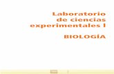 Laboratorio de ciencias experimentales l · Primer grado Laboratorio de ciencias experimentales l BIOLOGÍA. La elaboración de Laboratorio de ciencias experimentales I. Biología.
