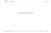 MMEETTRROOLLOOGGIIAA - Mundo Mecânico · 2019-03-27 · Metrologia Mundo Mecânico Página 4 1. TERMINOLOGIA DA METROLOGIA Metrologia: A ciência que trata das medições é a metrologia.