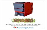 combustible sólido Caldera dedesanctisrl.com/files/directorio/adjuntos/manual-caldera-wood.pdf · El cuerpo de la caldera Wood está construido en fundición de hierro, lo cual le