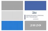PROGRAMA ANUAL DE TRABAJOsc.inegi.org.mx/repositorioNormateca/AxPAT20.pdf · 2020-03-19 · 1. INTEGRACIÓN El Programa Anual de Trabajo (PAT) 2020 se ha integrado con un enfoque