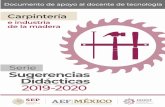 Propuesta curricular 2019 - 2020cite.gob.mx/sistemas/sd/sugerencias_didacticas2...Propuesta curricular 2019 - 2020 2 Carpintería e Industria de la Madera Directorio Mtro. Esteban