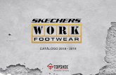 CATALOGO SKECHERS WORK 2018-19 · La punte de acero del calzado de segurided SKECHEAS sido ensayada por laboratamos independientes. y certificada que cump/e y excede Ios requistos