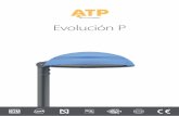 FTEC - Evolución P RESUMIDA - atpiluminacion.com · Especificaciones técnicas Equipos de encendido Las luminarias ATP se suministran con: Posibilidad de equipo de encendido estándar