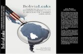 BoliviaLeaks - resistirresistir.info/livros/bolivialeaks_2006_2010.pdf · la Presidencia en el periodo 2006-2010 y como Director Ejecutivo de ... la CUlTURa De la DePeNDeNCia iMPeRial