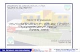 ESTACIÒN DE BOMBEROS VOLUNTARIOS & CONRED PARA ...desastres.usac.edu.gt/documentos/docgt/pdf/spa/doc0180/doc018… · Este proyecto es la propuesta para un equipamiento urbano que