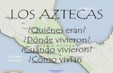 LOS AZTECASekladata.com/s09bVQq4OzvnRj_ArmFgPZGsbJg/PPT-aztecas2.pdf · 2016-04-02 · el sur de la meseta mexicana de Anáhuac. Su capital era México -Tenochtitlan (hoy: México