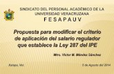 SINDICATO DEL PERSONAL ACADÉMICO DE LA UNIVERSIDAD ...fesapauv-estatal.org/wp-content/uploads/2016/08/... · que establece la Ley 287 del IPE Mtro. Víctor M. Méndez Sánchez SINDICATO