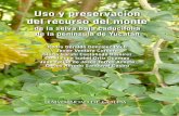 Uso y preservación del recurso del monteww.ucol.mx/content/publicacionesenlinea/adjuntos/... · asociada a su contenido de proteína, sin embargo la vegetación arbus-tiva y arbórea
