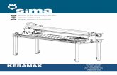 KERAMAX - Sima · • Todos los rodamientos del motor están montados con grado de estanqueidad que aseguran una larga vida a sus ... pisado o aplastado por el paso de vehículos,