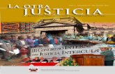 Año I - Número 01, Diciembre 2011 JUSTICIA 1.pdf · político que se nutra de la identidad diferenciada, ... experiencias, desde el genocidio, el etnocidio o la transformación