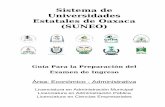Sistema de Universidades Estatales de Oaxaca (SUNEO) · 2020-10-29 · Guía para la preparación del examen de ingreso: área Económico-Administrativa P r e s e n t a c i ó n El