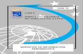 DAN 15 - Dirección General de Aeronáutica Civil · NOTAM de una serie especial que notifica por medio de un formato específico un cambio de importancia para las operaciones de