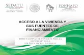 ACCESO A LA VIVIENDA Y SUS FUENTES DE FINANCIAMIENTO · 2014-02-25 · 3 • En México, el 68.5% de las viviendas se han auto producido Producción Social de Vivienda: Una alternativa