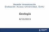 Departamento de Ciencias de la Tierra - Reunion EvAU Geologia 4 … · 2019-10-04 · Origen y evolución de la vida. Registro fósil precámbrico Geología Tabla 1. Origen y evolución