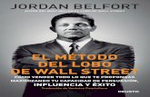 JORDAN BELFORT Jordan Belfort · libre interpretación para El Lobo de Wall Street. El caso es que Danny fue la primera persona a la que le en-señé a vender acciones de a centavo