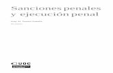Sanciones penales y ejecución penal...Los códigos penales incluyen a menudo sanciones penales de carácter secun dario, como, en el caso del Código penal español (CPE), las consecuencias