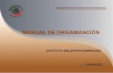 MANUAL DE ORGANIZACIÓN - ibd.senado.gob.mxibd.senado.gob.mx/sites/default/files/Manual_organizacion_IBD_junio… · Administrativas del Senado de la República, quedando asentado