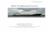 M/T Tradewind Force - upcommons.upc.edu · The M/T Tradewind Force was under Time Charter with Guy Oil, trading in the following areas: Curacao – Georgetown – New Amsterdam ...