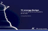 TC energy design - Conasi · El estrés Incluso la mejor agua de manantial pierde vitalidad y energía cuando circula a través de tuberías y otras formas de procesamiento del agua.