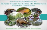 Servicios Ecosistémicos del Parque Nacional Sierra de Bahorucodatazone.birdlife.org/.../TESSA/TESSA_Sierra_de_Bahoruco.pdf · 2016-10-31 · La Evaluación de Ecosistemas del Milenio