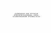 Código de ÉtiCa Profesional del Contador PÚBliCo · 2020-02-10 · Código de ÉtiCa Profesional - 5 COMISIÓN DE CALIFICACIÓN Y ÉTICA PROFESIONAL 2008 - 2010 C.P.A. Julio Abreu