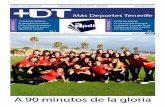 Más Deportes TenerifeDT 65.pdf · de semana en casa ante el Real Betis hace que las jugadoras sureñas se desplacen a Sevilla cargadas de ilusión. Será el domingo a las 11.00 (hora