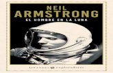 Neil Armstrong - salvat.comY también de la realización de algo que durante siglos había parecido un sueño imposible. Lo hizo real un «héroe reticente» que provenía de las llanuras