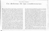 Ruy Pérez Tamayo En defensa de las conferencias · 2014-02-22 · Ruy Pérez Tamayo En defensa de las conferencias En el número 188 de la revista Vuelta, correspondiente al mes