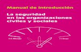 Manual de introducción - Comité Cerezo México · tales reflexiones se sistematicen en un plan de seguridad integral preventivo, más que reactivo. Los apartados de cada capítulo
