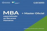 MBA + Master Oficial · ശ Habilidades Directivas ... Visión de la empresa, análisis de su situación y de su entorno para incrementar la generación de valor e implementar estrategias